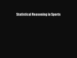 Read Statistical Reasoning in Sports Ebook Free