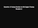 [PDF Download] Senefer: A Young Genius in Old Egypt (Young Readers) [Download] Full Ebook