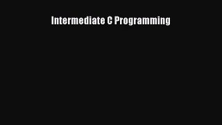 [PDF Download] Intermediate C Programming [PDF] Online