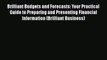 [PDF Download] Brilliant Budgets and Forecasts: Your Practical Guide to Preparing and Presenting