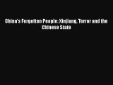[PDF Download] China's Forgotten People: Xinjiang Terror and the Chinese State [PDF] Full Ebook