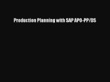 [PDF Download] Production Planning with SAP APO-PP/DS [Read] Online