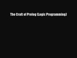 [PDF Download] The Craft of Prolog (Logic Programming) [Read] Online