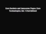 [PDF Download] Core Servlets and Javaserver Pages: Core Technologies Vol. 1 (2nd Edition) [Read]