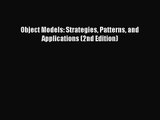 [PDF Download] Object Models: Strategies Patterns and Applications (2nd Edition) [Download]