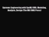 [PDF Download] Systems Engineering with SysML/UML: Modeling Analysis Design (The MK/OMG Press)