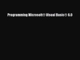 [PDF Download] Programming Microsoft® Visual Basic® 6.0 [Download] Full Ebook