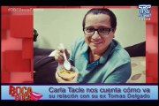 Carla Tacle nos cuenta cómo va su relación con su ex Tomas Delgado