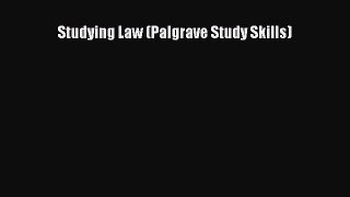 [PDF Download] Studying Law (Palgrave Study Skills) [Download] Full Ebook