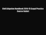 [PDF Download] Civil Litigation Handbook 2014-15 (Legal Practice Course Guide) [PDF] Full Ebook