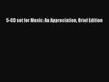 [PDF Download] 5-CD set for Music: An Appreciation Brief Edition [PDF] Online