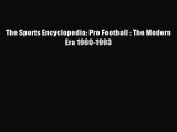 [PDF Download] The Sports Encyclopedia: Pro Football : The Modern Era 1960-1993 [Read] Full