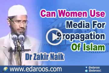 Can Women Use Media For Propagation Of Islam - Dr Zakir Naik
