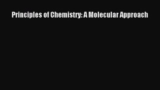 Principles of Chemistry: A Molecular Approach [PDF] Full Ebook