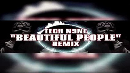 Tech N9ne - Beautiful People (Remix)