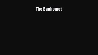 [PDF Download] The Baphomet [Download] Online