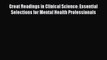 [PDF Download] Great Readings in Clinical Science: Essential Selections for Mental Health Professionals