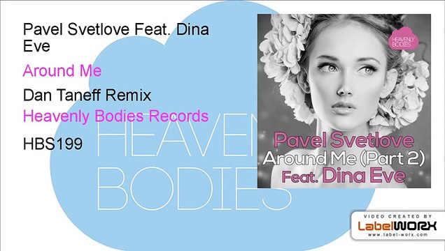 Pavel Svetlove Feat. Dina Eve - Around Me (Dan Taneff Remix)