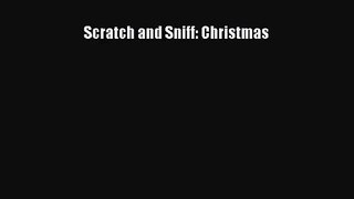 [PDF Download] Scratch and Sniff: Christmas [Read] Online