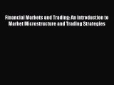 [PDF Download] Financial Markets and Trading: An Introduction to Market Microstructure and