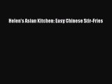 PDF Download Helen's Asian Kitchen: Easy Chinese Stir-Fries Read Full Ebook