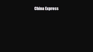 PDF Download China Express PDF Full Ebook