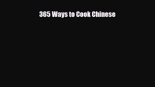 PDF Download 365 Ways to Cook Chinese Read Online