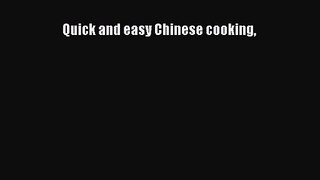 PDF Download Quick and easy Chinese cooking PDF Online