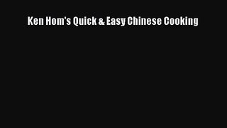 PDF Download Ken Hom's Quick & Easy Chinese Cooking Download Full Ebook