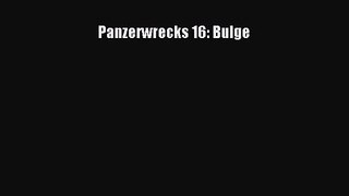 Panzerwrecks 16: Bulge [Download] Online