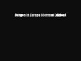 [PDF Download] Burgen in Europa (German Edition) [PDF] Full Ebook