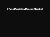 [PDF Download] A Tale of Two Cities (Penguin Classics) [Download] Online