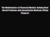 [PDF Download] The Mathematics of Financial Models: Solving Real-World Problems with Quantitative