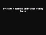 [PDF Download] Mechanics of Materials: An Integrated Learning System [PDF] Full Ebook