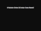 PDF Download 6 Rainier Drive (A Cedar Cove Novel) Read Online
