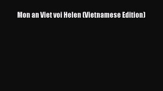 PDF Download Mon an Viet voi Helen (Vietnamese Edition) PDF Full Ebook