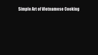 PDF Download Simple Art of Vietnamese Cooking PDF Online