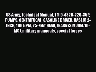 PDF Download US Army Technical Manual TM 5-4320-220-35P PUMPS CENTRIFUGAL: GASOLINE DRIVEN