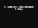 PDF Download The Bread Machine Cookbook II (Nitty Gritty Cookbooks) Download Full Ebook