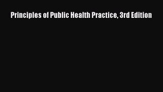 [PDF Download] Principles of Public Health Practice 3rd Edition [Download] Online