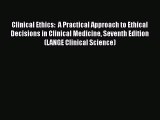 [PDF Download] Clinical Ethics:  A Practical Approach to Ethical Decisions in Clinical Medicine
