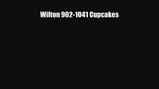 PDF Download Wilton 902-1041 Cupcakes Read Full Ebook