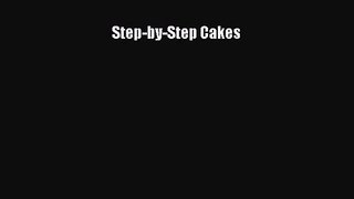PDF Download Step-by-Step Cakes PDF Full Ebook