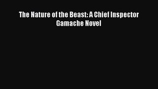 The Nature of the Beast: A Chief Inspector Gamache Novel [PDF] Full Ebook