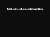 PDF Download Quick and Easy Baking with Cake Mixes PDF Full Ebook