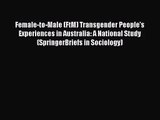 [PDF Download] Female-to-Male (FtM) Transgender People's Experiences in Australia: A National