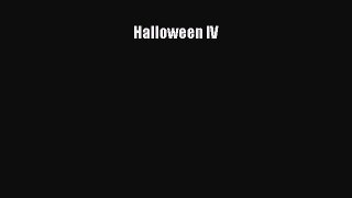 [PDF Download] Halloween IV [PDF] Full Ebook