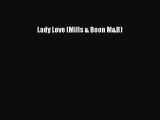 [PDF Download] Lady Love (Mills & Boon M&B) [Download] Online