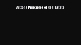 [PDF Download] Arizona Principles of Real Estate [Download] Full Ebook