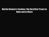 PDF Download Martha Stewart's Cookies: The Very Best Treats to Bake and to Share Read Online